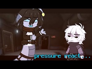 pressure reacts to themselves? - Pressure roblox - gacha club 1/2