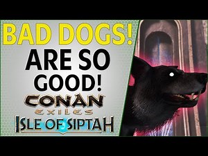 Greater Dogs Spawn Locations Isle of Siptah | Conan Exiles 2021