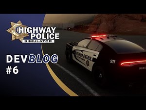 Highway Police Simulator | DevBlog#6