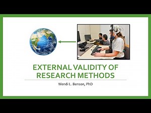 External Validity of Research Methods Video