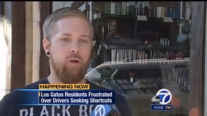 Los Gatos residents frustrated over drivers seeking shortcuts