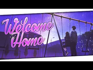 Nightcore - Welcome Home (Lyrics)