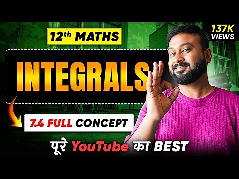 Class 12 Math NCERT | Chapter 7 Integral | Ex 7.4 Introduction | VidyaWise | 2025-26