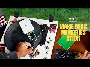 Make Your Memories Stick | The IVY Influence