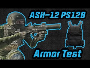 Ash 12 12.7x55 PS12B ammo vs. lvl 4, 5 and 6 Armor! (Patch 12.4)