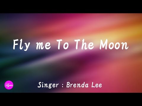 Fly me To The Moon ( Brenda Lee ) With lyrics