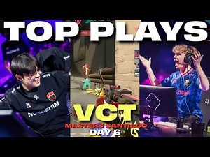 Top VCT Plays of Day #6 | Valorant Masters Santiago 2026