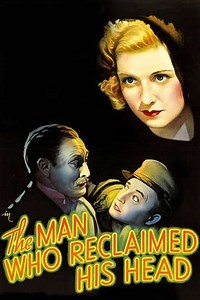 The Man Who Reclaimed His Head (1934) - Movie