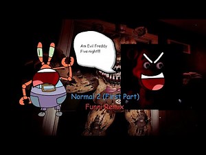 Normal 2 (First Part) Funni Remix