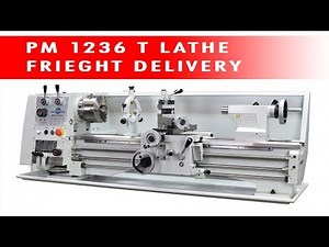 Precision Matthews PM-1236 T Lathe Purchase and Delivery