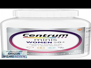 Centrum Minis Silver Women's Multivitamin for Women 50 Plus Multimineral Supplement Review