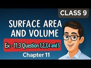 Ncert maths class 9 chapter 11 (surface area and volumes) Ex - 11.3 Question 1,2,3,4 and 5 |