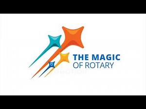 "The Magic of Rotary" The presidential theme for Rotary International 2024–2025