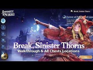 Break, Sinister Thorns All Levels Walkthrough & Chests Locations | Fun to Play | Infinity Nikki 2.4