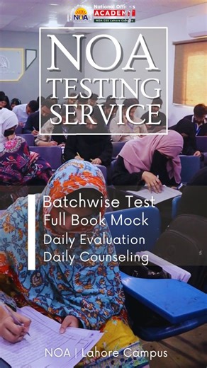 #NOA #CSS #Test 𝐃𝐚𝐢𝐥𝐲 𝐄𝐯𝐚𝐥𝐮𝐚𝐭𝐢𝐨𝐧 & 𝐌𝐨𝐜𝐤𝐬 NOA Testing Service offers: ✅Batchwise Test ✅Full Book Mock ✅Daily Evaluation ✅Daily Counseling National Officers Academy Lahore Campus For Further Details Contact 📞03321125112 | ☎️042-35239622 Address 📍 NOA CSS Lahore Campus Near Allah Ho Chowk, Shokat Khanum Road , Johar Town Lahore 𝖭𝖺𝗍𝗂𝗈𝗇𝖺𝗅 𝖮𝖿𝖿𝗂𝖼𝖾𝗋𝗌 𝖠𝖼𝖺𝖽𝖾𝗆𝗒 (𝖭𝖮𝖠 𝖢𝖲𝖲) 𝗂𝗌 𝗍𝗁𝖾 𝗍𝗋𝗎𝗌𝗍𝖾𝖽 𝗇𝖾𝗌𝗍 𝖿𝗈𝗋 𝖢𝖲𝖲, 𝖯𝖬𝖲 𝖺𝗇𝖽 𝗈𝗍𝗁𝖾𝗋 𝖼𝗈𝗆𝗉𝖾