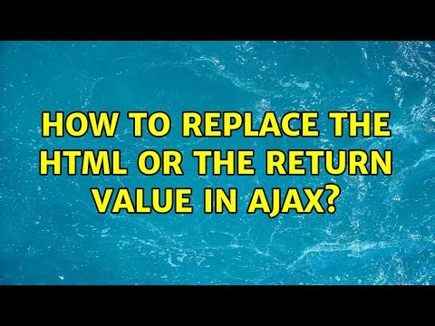 How to replace the html or the return value in ajax?