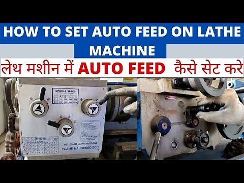 Automatic Feed for Lathe | How to setup Automatic feed On Lathe