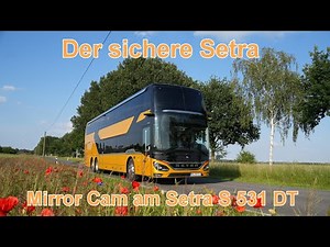 Setra und die Sicherheit - Neue EU-Regeln, keine Spiegel mehr
