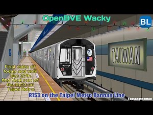 OpenBVE Wacky - R153 on the Taipei Metro Bannan Line