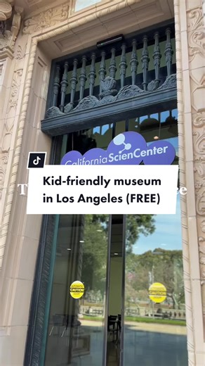 Best Kid-Friendly Museum in Los Angeles - California Science Center