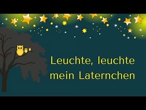 "LEUCHTE MEIN LATERNCHEN" - (Lied & Tanz)