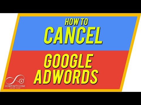 How to CANCEL Google Adwords Account