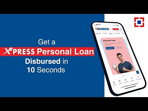 HDFC Bank XPRESS Personal Loan - Get Up to ₹40 Lakh in 10 Secs | Zero Documentation