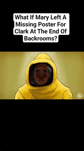 What If Mary Left Clark A Missing Poster? #backrooms #backroomsfoundfootage #backroomsgame #backroom