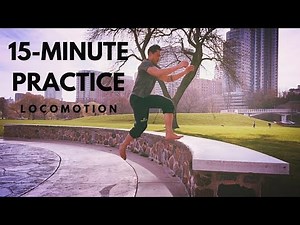 15-minute Practice: Locomotion