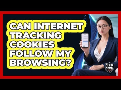 Can Internet Tracking Cookies Follow My Browsing?