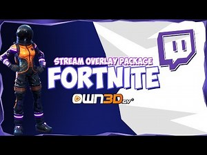 FORTNITE Twitch Stream Overlay Pack | Direct Download | own3d.tv