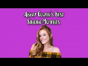 Abigail Cowen | Best Singing Moments