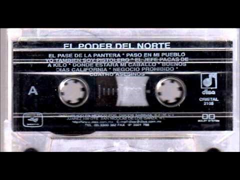 El Jefe Pacas De A Kilo - El Poder Del Norte