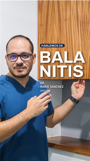 Dr. Mario Sánchez l Urólogo on Instagram: "La balanitis es la inflamación del glande y puede causar enrojecimiento, ardor, comezón o secreción. Su tratamiento depende de la causa —infecciosa, irritativa o por higiene— y suele ser sencillo cuando se atiende a tiempo. Evita la automedicación y acude a consulta para recibir el manejo adecuado. Para consultas, llámanos al ☎️ (312) 3131202 o contáctanos por WhatsApp al 📱(312) 109-4269. Dr. Mario Sánchez, Urólogo. #Balanitis #SaludUrológica #Consulta