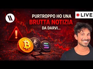 BITCOIN, CRYPTO: PURTROPPO HO UNA BRUTTA NOTIZIA DA DARVI...