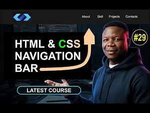 #29. Build Your First Navigation Bar Using HTML & CSS