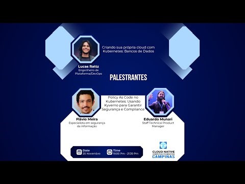 Lançamento Oficial do CNCF Campinas 🚀 Kubernetes, Cloud Native e Segurança na Prática