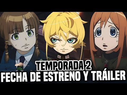 YOUJO SENKI TEMPORADA 2 FECHA DE ESTRENO Y TRÁILER - [Saga Of Tanya The Evil]