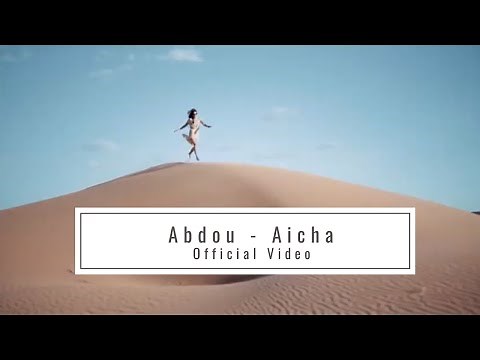 Abdou - Aicha - Official Video