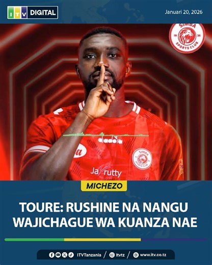 #MICHEZO: Wekundu wa Msimbazi Simba SC, wameendelea kukisuka kikosi chao katika dirisha dogo la usajili ambapo leo Januari 20, 2026 wametangaza kumsajili Ismael Toure kutoka FC Baniyas ya Falme za Kiarabu kwa mkataba wa miaka miwili. @hoseamchopa amechambua rekodi za nyota huyo. | ITV Tanzania
