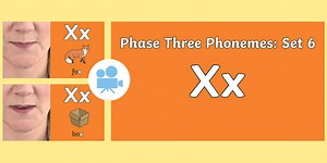 Phase 3 Phonemes : Set 6 'x' Video