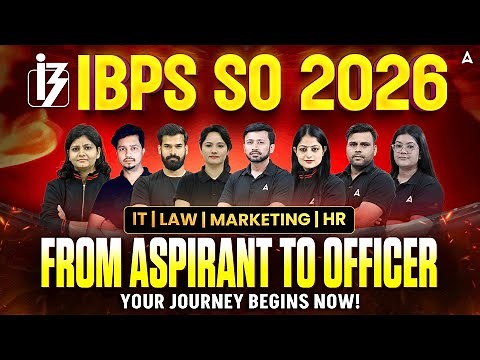 IBPS SO Notification 2026 | Journey From Aspirant to Officer | Complete IBPS SO Preparation Strategy