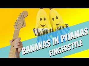 Bananas in Pyjamas - Theme Song - Electric Fingerstyle Solo Guitar Arrangement