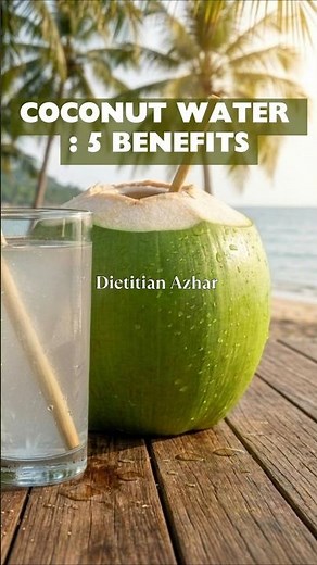 Coconut Water & 5 Health Benefits 🥥