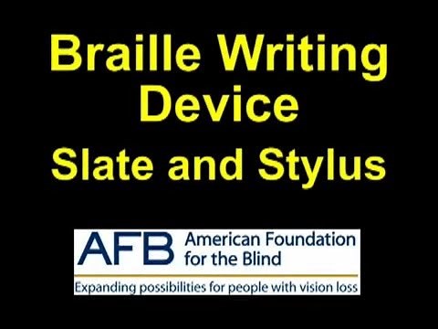 Braille Writing Devices: Slate and Stylus