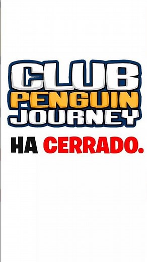 CLUB PENGUIN JOURNEY HA CERRADO.