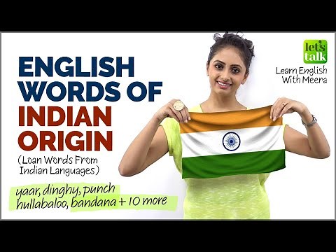 English Words Of Indian Origin | English Loan Words Form Indian Languages | Vocabulary Lesson