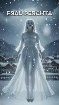 Frau Perchta - The Winter Goddess Who Punished the Lazy