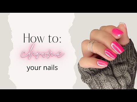 How to chrome your nails *EASY*