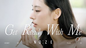 NO:ZE 第10页 | 和我一起准备：只用日常产品完成的Noze日常妆容【25.9.4】